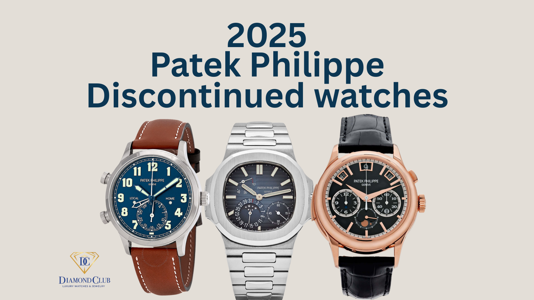 2025 Patek Philippe Discontinued Watches: What Collectors Need to Know